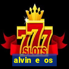 alvin e os esquilos 3 rede canais
